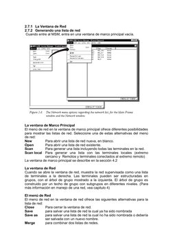 2.7.1 La Ventana de Red 
2.7.2 Generando una lista de red
 Cuando entre al MSM, entra en una ventana de marco principal vacía