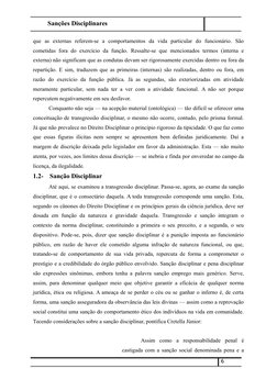 Sanções Disciplinares
que  as  externas  referem-se  a  comportamentos  da  vida  particular  do  funcionário.  São