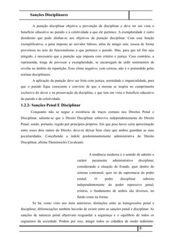 Sanções Disciplinares
 
A punição disciplinar objetiva a prevenção da disciplinar e deve ter em vista o
benefício ed