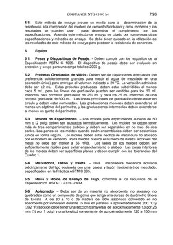 COGUANOR NTG 41003 h4 
 
 
7/26 
4.1 
Este método de ensayo provee un medio para la  determinación de la 
resistencia a la co