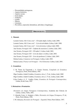 — Personalidades portuguesas.
— Aspetos históricos.
— Aspetos sociais.
— Festividades.
— Tradições.
— Lendas.
— Música.
— Lit