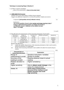 Technique in answering Paper 2 Section C
2. (a) What is meant by accuracy? 
[1]
           [value of the measurement is close