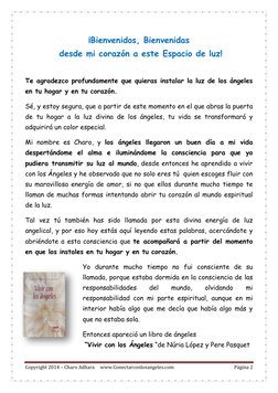 Copyright 2014 – Charo Adhara     www.Conectarconlosangeles.com 
Página 2 
 
¡Bienvenidos, Bienvenidas 
 desde mi corazón a e