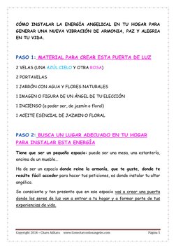 Copyright 2014 – Charo Adhara     www.Conectarconlosangeles.com 
Página 5 
 
CÓMO INSTALAR LA ENERGÍA ANGELICAL EN TU HOGAR P