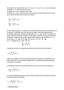 De acuerdo con los postulados que vz = vz (x), vx = 0, vy = 0, y p = p (z), vemos que: 
(i) desde vx = 0, el término ρvxvz es