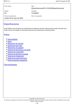 Núm. de operación
Fecha de publicación
martes 26 de mayo de 2009
Identidad
121608581
Modelo
FH
Ruta
/Especificaciones/FH, D13