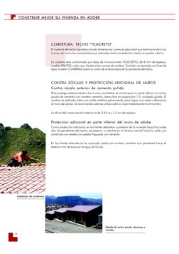 CONSTRUIR MEJOR SU VIVIENDA EN ADOBE
   18
Instalación de cumbreras
Detalle de contra zócalo, derrames y
veredas
COBERTURA: T