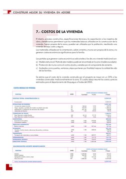 CONSTRUIR MEJOR SU VIVIENDA EN ADOBE
   20
7.- COSTOS DE LA VIVIENDA
El diseño, proceso constructivo, especificaciones técnic
