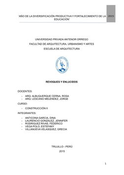 ¨AÑO DE LA DIVERSIFICACIÓN PRODUCTIVA Y FORTALECIMIENTO DE LA
EDUCACIÓN¨
UNIVERSIDAD PRIVADA ANTENOR ORREGO 
FACULTAD DE ARQU