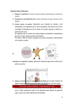 Los puntos miden el espesor y verticalidad del muro
PROCESO PARA TARRAJEAR
1.
Preparar la superficie.-Se retiran las partes