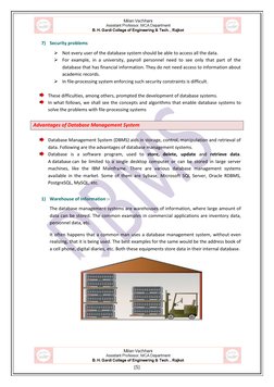 [5] 
7) Security problems 
 Not every user of the database system should be able to access all the data.  
 For exa