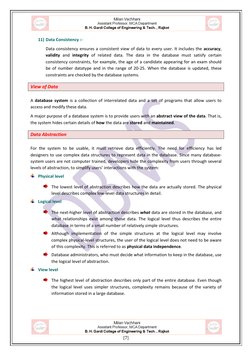 [7] 
11) Data Consistency :- 
Data consistency ensures a consistent view of data to every user. It includes the accur