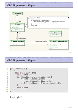Design & principles
GRASP
Expert
Creator
Low coupling
High cohesion
Controller
Polymorphism
Pure fabrication
GRASP patterns :