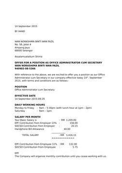 14 September 2015
BY HAND
WAN NORASHIMA BINTI WAN FAZIL
No. 58, Jalan 4
Ampang Jaya
68000 Selangor
Assalamualaikum Shima
OFFE