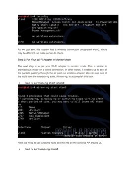 As we can see, this system has a wireless connection designated wlan0. Yours
may be different, so make certain to check.
Step