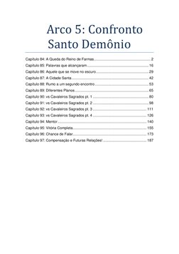 Arco 5: Confronto 
Santo Demônio 
Capítulo 84: A Queda do Reino de Farmas....................................................