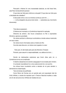 Persuadir o Nobres foi uma necessidade absoluta, se não fosse feito, 
este País inevitavelmente perecer. 
O que deve ser feit