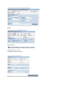 Simulate  
Save the document    
Clearing Advance (F-39) 
This application can be used to transfer    
Remove the value in