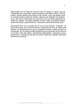 2
 
Para trabajar con los niños las nociones sobre el respeto a lo ajeno, hay que  
comprender que a esta edad, aunque cono