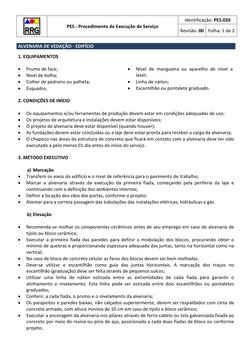 PES - Procedimento de Execução de Serviço 
Identificação: PES.020 
Revisão: 00 Folha: 1 de 2 
 
ALVENARIA DE VEDAÇÃO - EDIF
