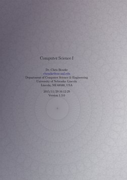 Computer Science I
Dr. Chris Bourke
cbourke@cse.unl.edu (mailto:cbourke@cse.unl.edu)
Department of Computer Science & Enginee