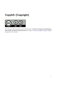 Copyleft (Copyright)
The entirety of this book is free and is released under a Creative Commons Attribution-
ShareAlike 4.0 I