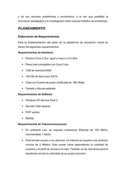 y  de  sus  recursos  académicos  y  económicos,  a  la  vez  que  posibilita  la 
innovación pedagógica y la investigación s