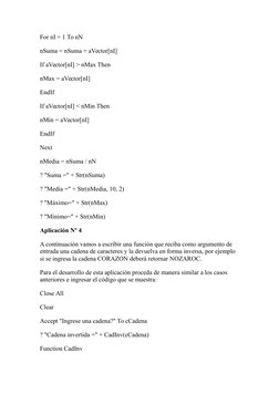 For nI = 1 To nN
nSuma = nSuma + aVector[nI]
If aVector[nI] > nMax Then
nMax = aVector[nI]
EndIf
If aVector[nI] < nMin Then
n