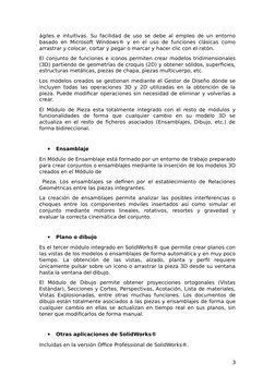 ágiles e intuitivas. Su facilidad de uso se debe al empleo de un entorno
basado en Microsoft Windows® y en el uso de funcione