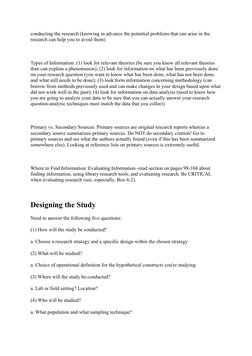 conducting the research (knowing in advance the potential problems that can arise in the 
research can help you to avoid them