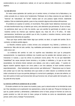 existencialismo es un subjetivismo radical, en el cual se esfuma toda referencia a la realidad
objetiva.
La raíz del error
En