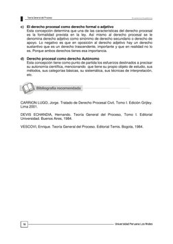 E xc e le n cia  A ca d é m ica 
 
10 
c) El derecho procesal como derecho formal o adjetivo 
 
Esta concepción determina que
