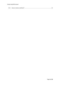 Contec AutoCAD manual
Page 3 of 23
12.4
How to create an attribute? .........................................................