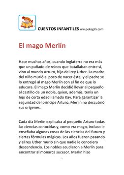 CUENTOS INFANTILES ww.pekegifs.com
El mago Merlín
Hace muchos años, cuando Inglaterra no era más 
que un puñado de reinos q