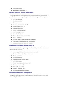 
What would happen if ... ?

Do you agree or disagree with ... ?
Probing rationale, reasons and evidence
When they give a r