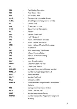 3
FFC 
 
- 
Fact Finding Committee 
FSI 
 
- 
Floor Space Index 
FSL 
 
- 
Full Supply Level 
G.I.S.  
 
- 
Geographical In