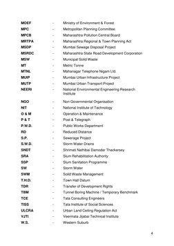 4
MOEF 
 
- 
Ministry of Environment & Forest 
MPC 
 
- 
Metropolitan Planning Committee 
MPCB 
 
- 
Maharashtra Pollution
