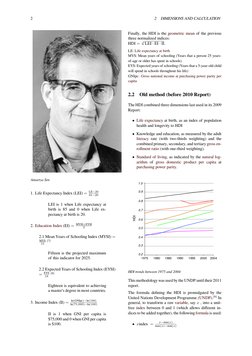 2
2
DIMENSIONS AND CALCULATION
Amartya Sen
1. Life Expectancy Index (LEI) = LE−20
85−20
LEI is 1 when Life expectancy (https: