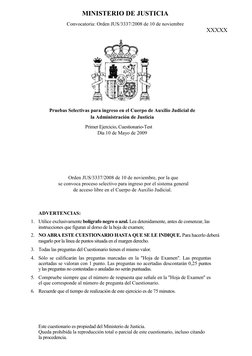 MINISTERIO DE JUSTICIA 
Convocatoria: Orden JUS/3337/2008 de 10 de noviembre 
XXXXX 
 
Pruebas Selectivas para ingreso en el