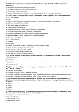 19 La base de la organización y funcionamiento de los Tribunales, según el artículo 117.5 de la Constitución 
Española, es: