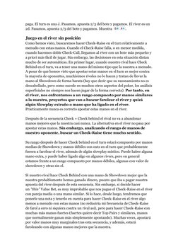 paga. El turn es una J. Pasamos, apuesta 2/3 del bote y pagamos. El river es un 
2d. Pasamos, apuesta 2/3 del bote y pagamos.