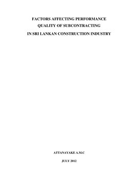 FACTORS AFFECTING PERFORMANCE 
QUALITY OF SUBCONTRACTING  
IN SRI LANKAN CONSTRUCTION INDUSTRY