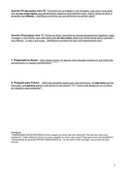 Quando CN não estiver clara: B) “Concentre-se na imagem e nas emoções, veja como você sente 
isso 
 
 no seu corpo agora,