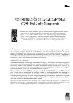 1
ADMINISTRACIÓN DE LA CALIDAD TOTAL
(TQM - Total Quality Management)
“Trabajamos para brindar productos y servicios de buena
