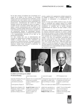 5
ADMINISTRACIÓN DE LA CALIDAD 
TOTAL
En los años setenta, la incidencia de la tecnología en el
campo  de la calidad se hizo