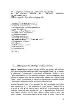 4.9 La elegancia del lenguaje. La narración y sus clases.
4.10  La  anécdota,  leyenda,  fábula,  parábolas,  metáforas,
comp