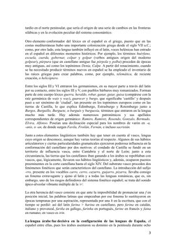 tardío en el norte peninsular, que sería el origen de una serie de cambios en las fronteras
silábicas y en la evolución pecul