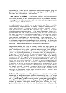 biblioteca de El Escorial. Gracias al Camino de Santiago entraron en la lengua los
primeros galicismos, escasos en número, y