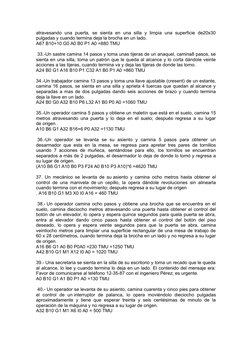 atravesando  una  puerta,  se  sienta  en  una  silla  y  limpia  una  superficie  de20x30
pulgadas y cuando termina deja la