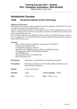 Training Courses 2014 – English
RTU / Substation Automation / MicroSCADA
ABB DEPSNM-T (22.01.2014)
- 6 -
19.11.2013
Introduct